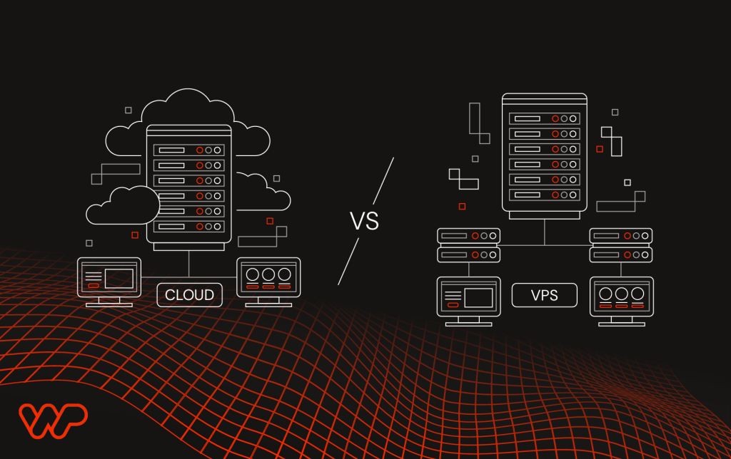 Cloud Hosting vs VPS Hosting: How Do They Differ?